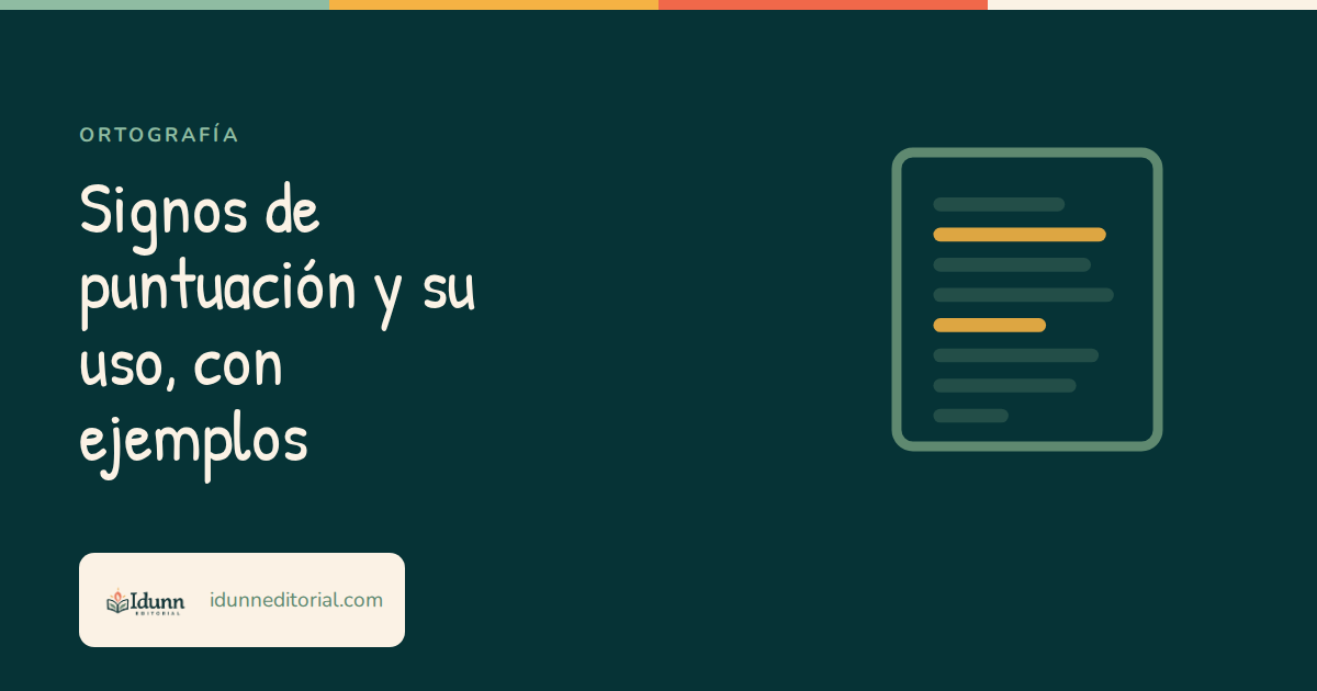 Portada del artículo «Signos de puntuación y su uso, con ejemplos» de Idunn Editorial