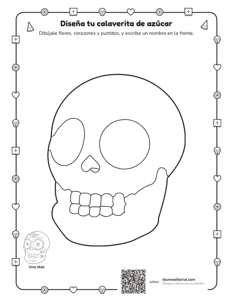 Diseña tu calaverita de azúcar, 5 a 10 años: el contorno de una calaverita sin adornos para decorarla con flores, corazones y un nombre, y una idea en la esquina.