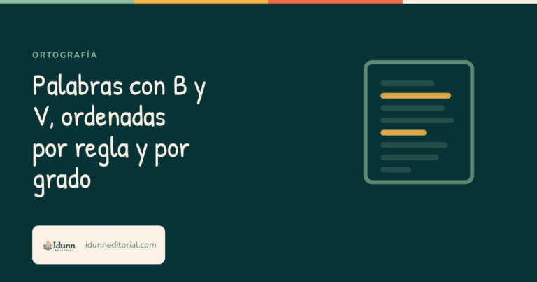 Palabras con B y V, ordenadas por regla y por grado