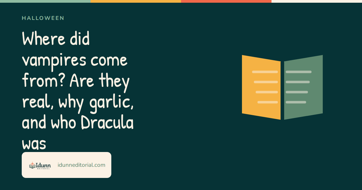 Cover of the Idunn Editorial article “Where did vampires come from? Are they real, why garlic, and who Dracula was”