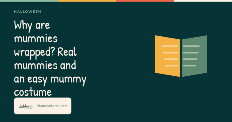Why are mummies wrapped? Real mummies and an easy mummy costume